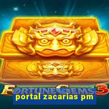 portal zacarias pm